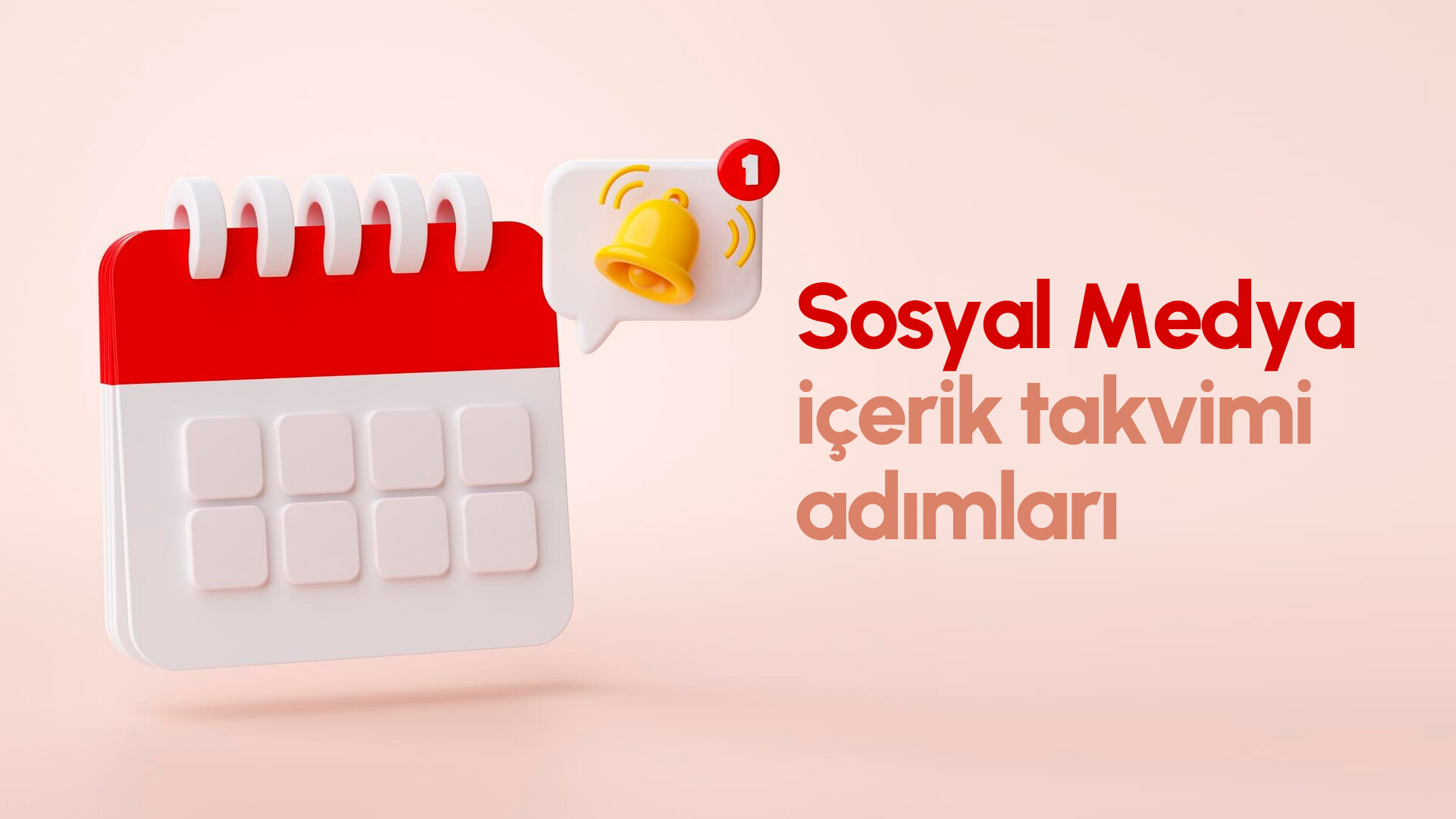 sosyal medya yönetimi i̇çerik takvimi nasıl hazırlanır? 2 sosyal medya yönetimi içerik takvimi